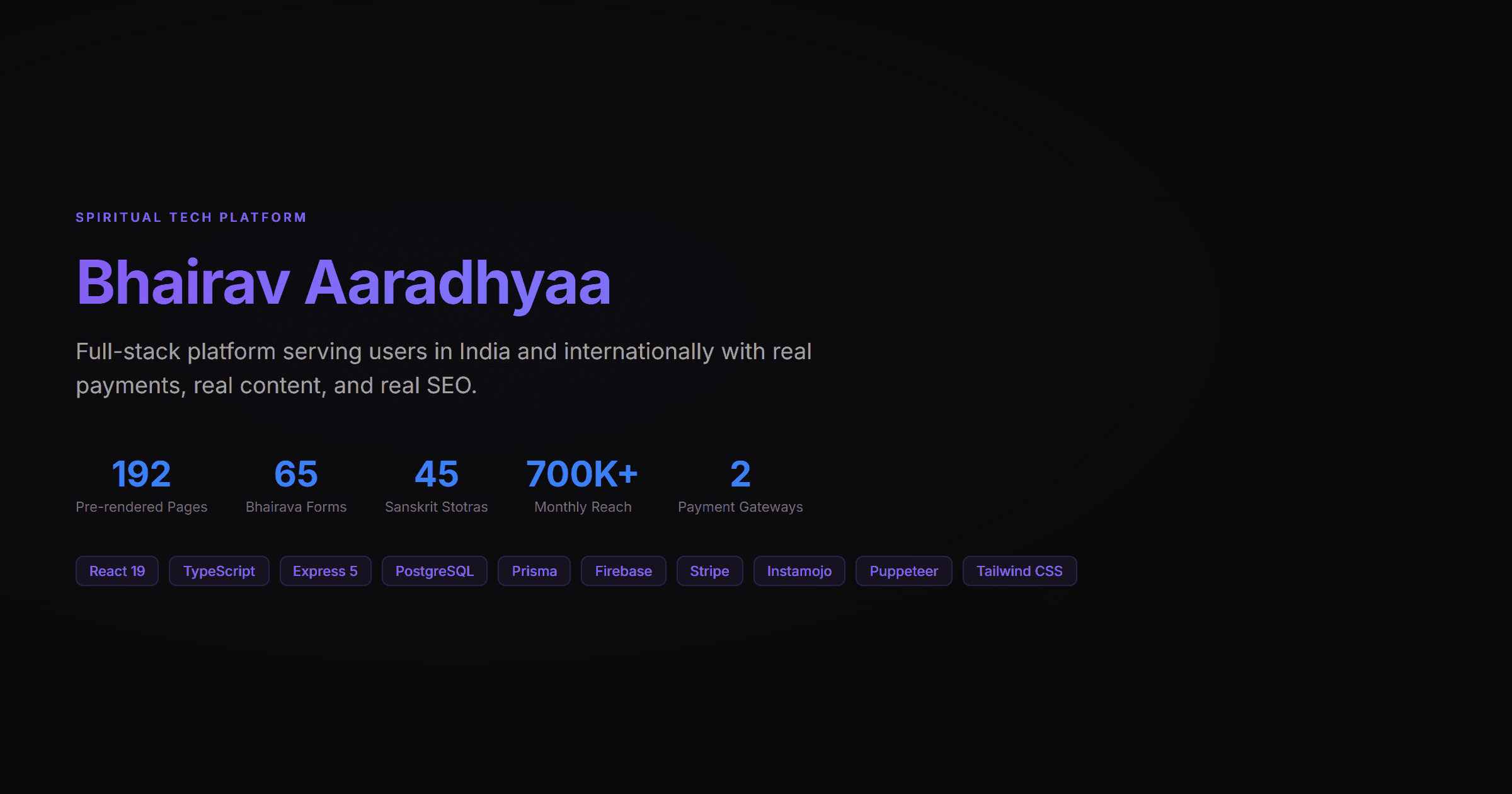 Bhairav Aaradhyaa — platform overview with key metrics